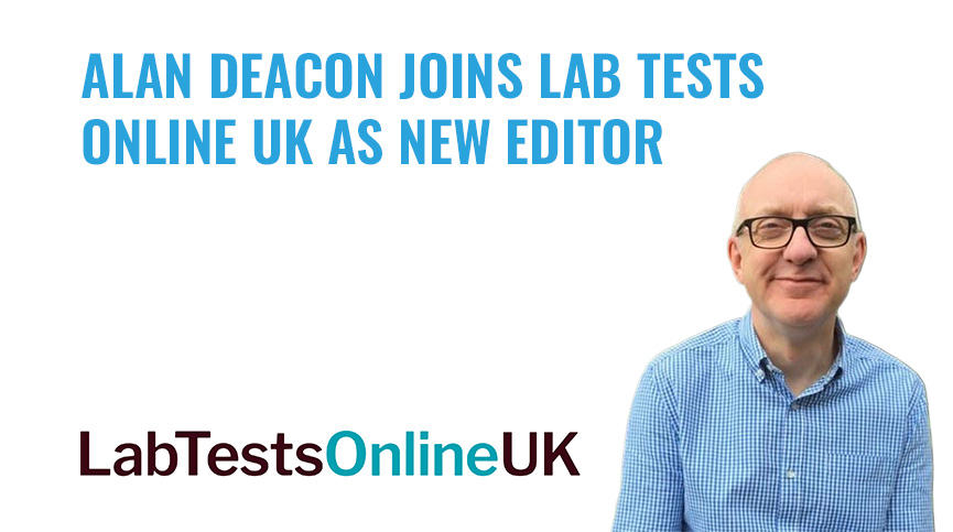 Alan Deacon joins Lab Tests Online UK as new editor