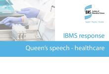 Queen’s Speech: IBMS Response