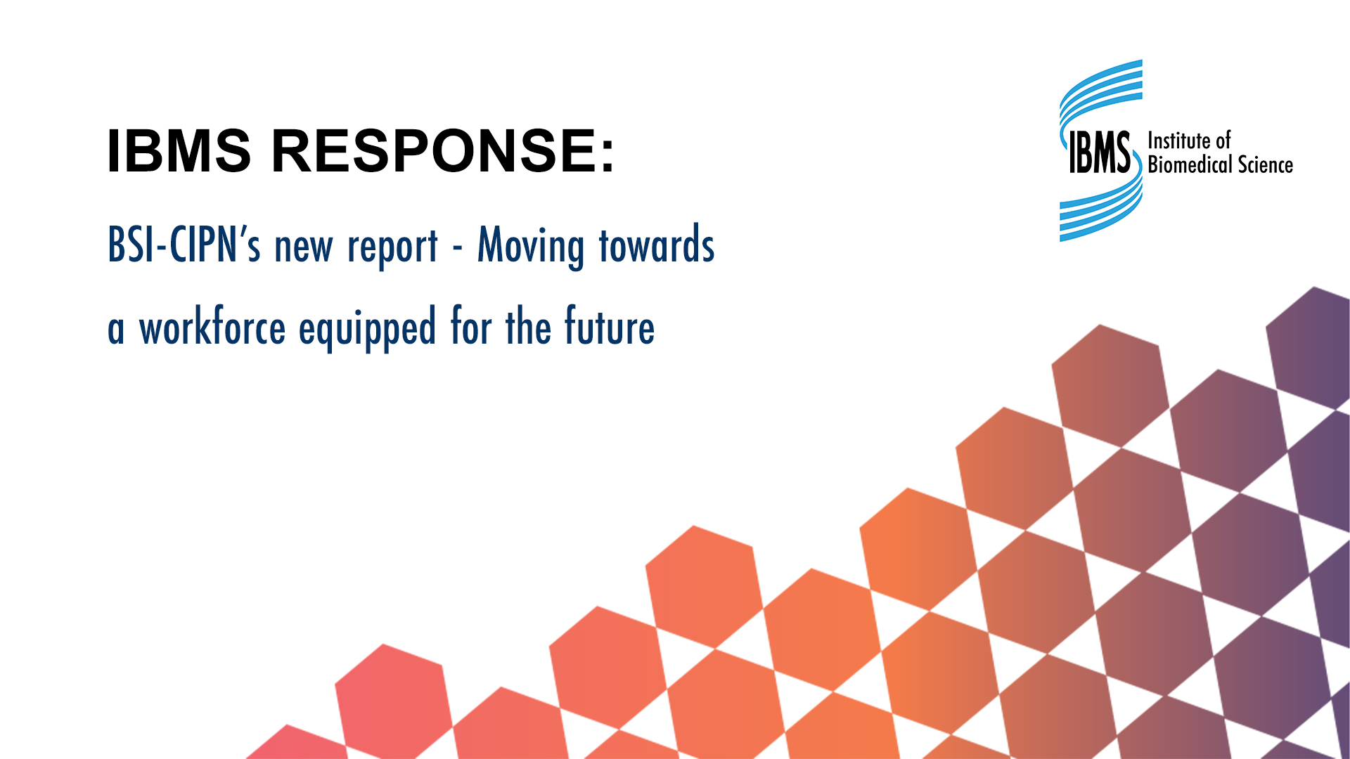 IBMS Response - Moving towards a workforce equipped for the future copy.jpg