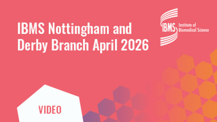 resource_title_template_380x215 IBMS Nottingham and Derby Branch April 2026.png